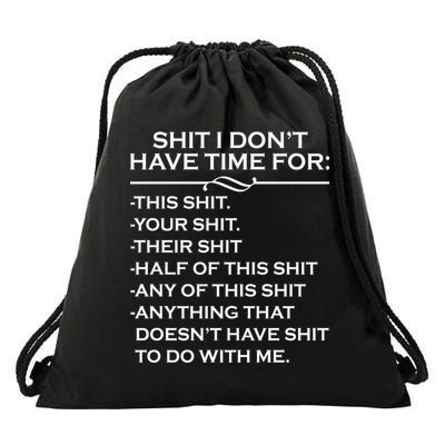 Shit I Don't Have Time For List Drawstring Bag