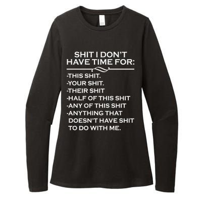 Shit I Don't Have Time For List Womens CVC Long Sleeve Shirt