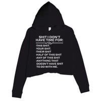 Shit I Don't Have Time For List Crop Fleece Hoodie