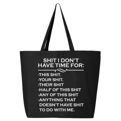 Shit I Don't Have Time For List 25L Jumbo Tote