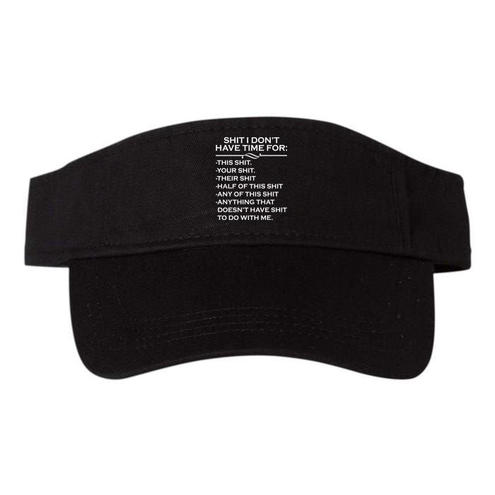 Shit I Don't Have Time For List Visor