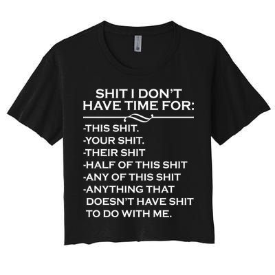 Shit I Don't Have Time For List Crop Top