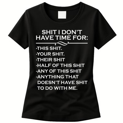 Shit I Don't Have Time For List Womens T-Shirt