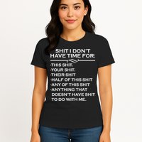Shit I Don't Have Time For List Womens T-Shirt