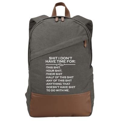 Shit I Don't Have Time For List Cotton Canvas Backpack