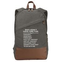 Shit I Don't Have Time For List Cotton Canvas Backpack