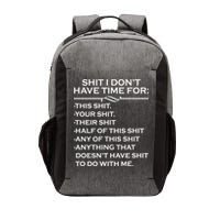 Shit I Don't Have Time For List Vector Backpack