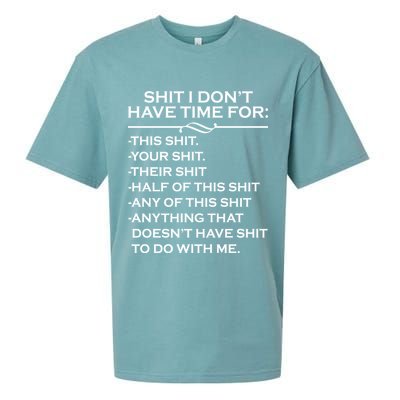 Shit I Don't Have Time For List Sueded Cloud Jersey T-Shirt