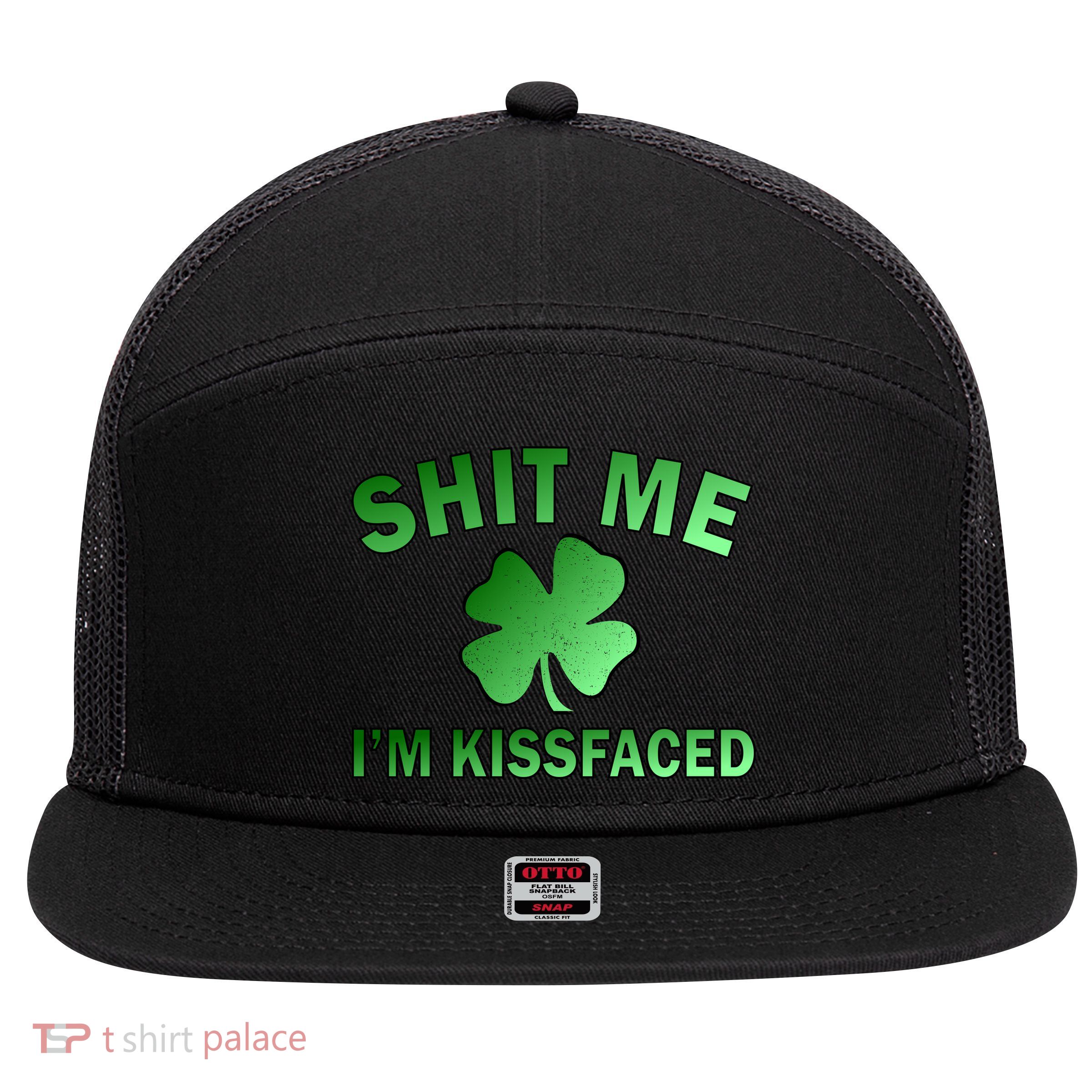 Shit Me I'm Kissfaced 7 Panel Mesh Trucker Snapback Hat