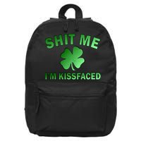 Shit Me I'm Kissfaced 16 in Basic Backpack