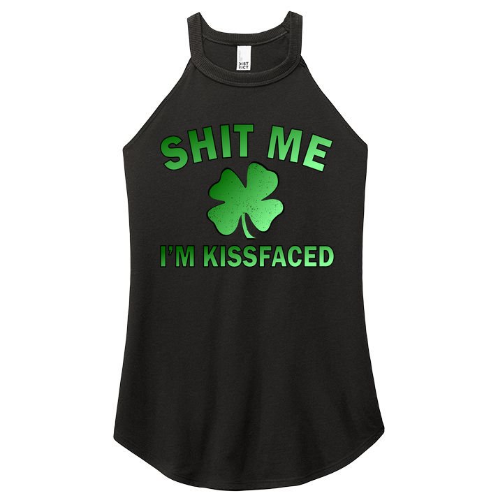 Shit Me I'm Kissfaced Women's Perfect Tri Rocker Tank