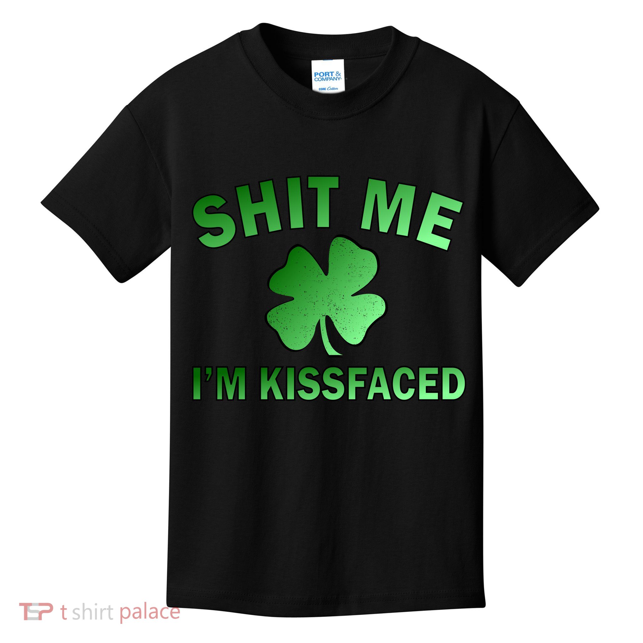 Shit Me I'm Kissfaced Kids T-Shirt
