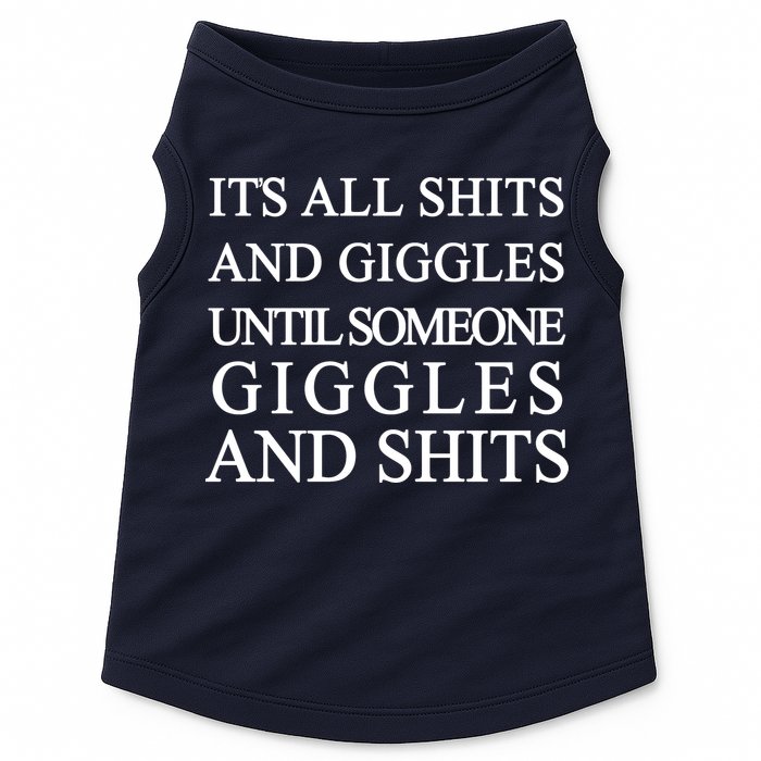 Shits And Giggles Funny Meme Doggie Tank