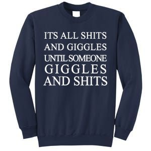 Shits And Giggles Funny Meme Sweatshirt