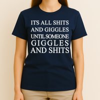 Shits And Giggles Funny Meme T-Shirt