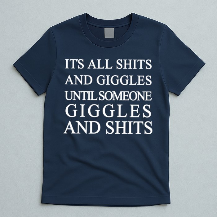 Shits And Giggles Funny Meme T-Shirt