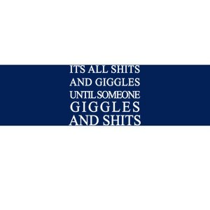 Shits And Giggles Funny Meme Bumper Sticker