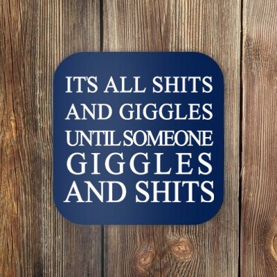 Shits And Giggles Funny Meme Coaster