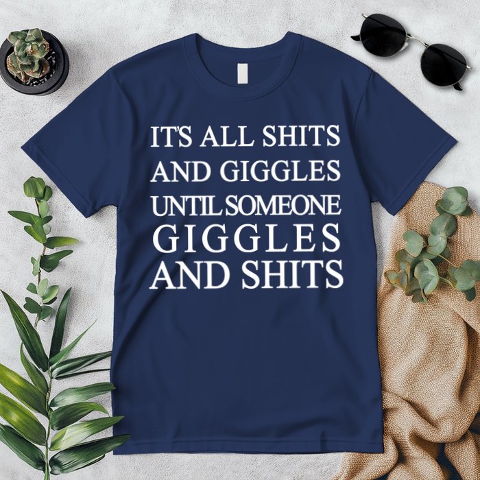 Shits And Giggles Funny Meme Premium T-Shirt