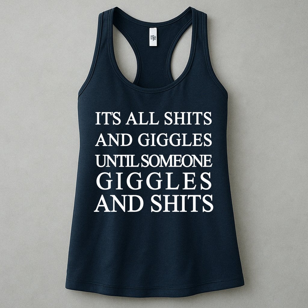 Shits And Giggles Funny Meme Womens Tank Top