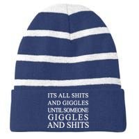 Shits And Giggles Funny Meme Striped Beanie with Solid Band