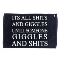 Shits And Giggles Funny Meme Grommeted Golf Towel