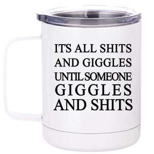 Shits And Giggles Funny Meme 12 oz Stainless Steel Tumbler Cup