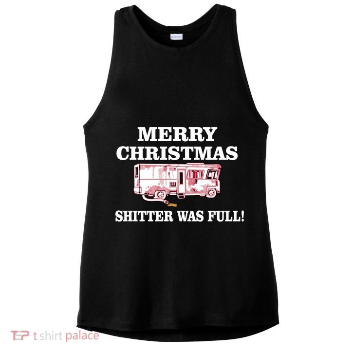 Shitter Was Full Funny Christmas Ladies PosiCharge Tri-Blend Wicking Tank