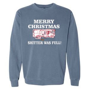 Shitter Was Full Funny Christmas Garment-Dyed Sweatshirt