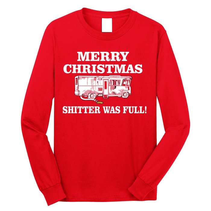 Shitter Was Full Funny Christmas Long Sleeve Shirt