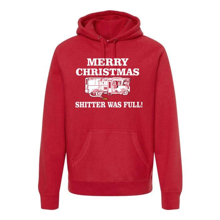 Shitter Was Full Funny Christmas Premium Hoodie