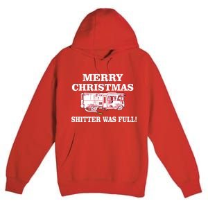 Shitter Was Full Funny Christmas Premium Pullover Hoodie