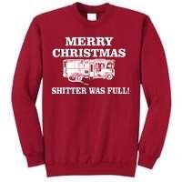 Shitter Was Full Funny Christmas Tall Sweatshirt