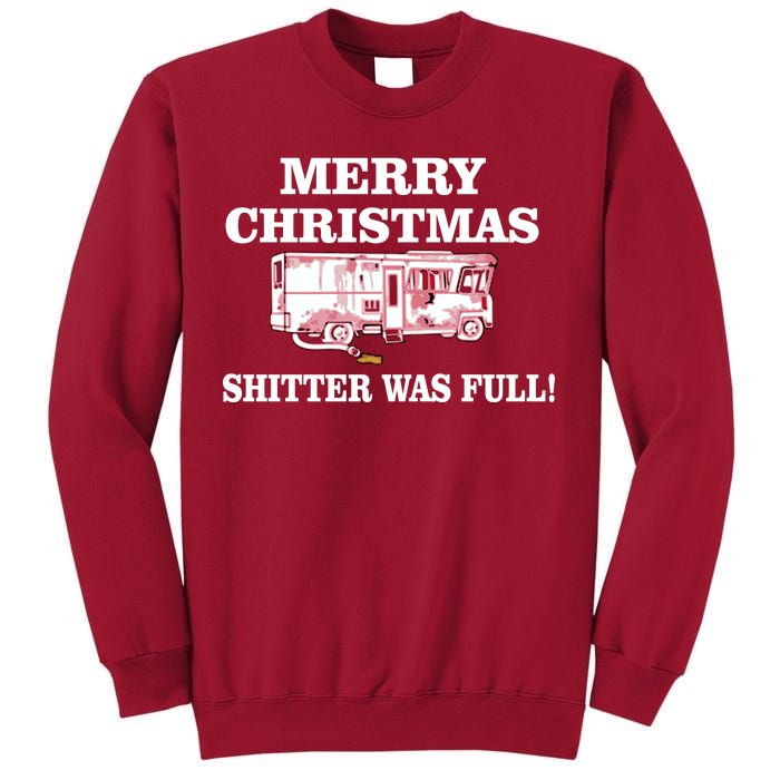 Shitter Was Full Funny Christmas Tall Sweatshirt