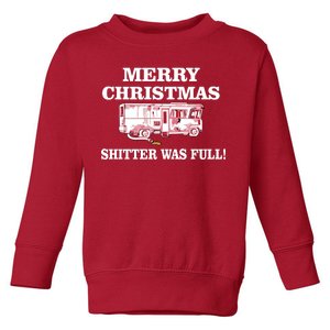 Shitter Was Full Funny Christmas Toddler Sweatshirt