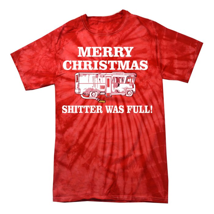 Shitter Was Full Funny Christmas Tie-Dye T-Shirt