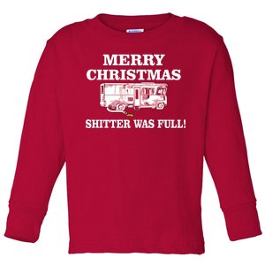 Shitter Was Full Funny Christmas Toddler Long Sleeve Shirt