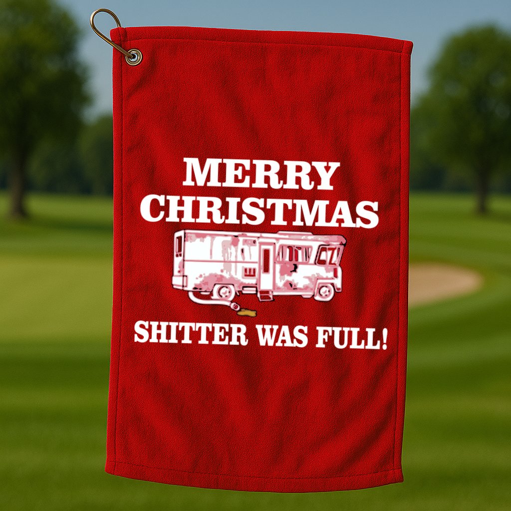 Shitter Was Full Funny Christmas Golf Towel