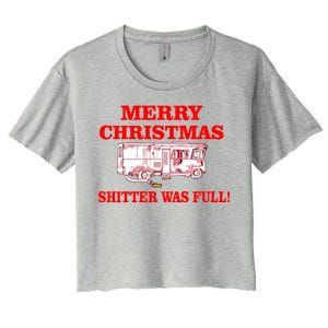 Shitter Was Full Funny Christmas Women's Crop Top Tee