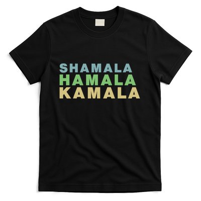 Shamala Hamala Kamala T-Shirt
