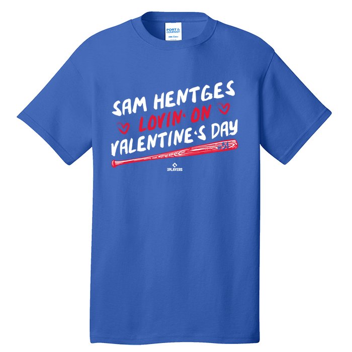 Sam Hentges Lovin On Valentines Day Baseball Lover Great Gift Tall T-Shirt