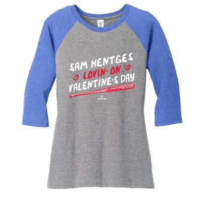 Sam Hentges Lovin On Valentines Day Baseball Lover Great Gift Women's Tri-Blend 3/4-Sleeve Raglan Shirt