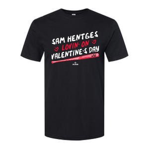 Sam Hentges Lovin On Valentines Day Baseball Lover Great Gift Softstyle CVC T-Shirt