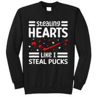 Stealing Hearts Like I Steal Pucks Hockey Valentines Day Sweatshirt