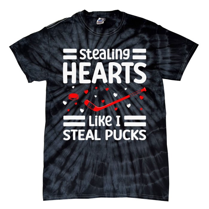 Stealing Hearts Like I Steal Pucks Hockey Valentines Day Tie-Dye T-Shirt