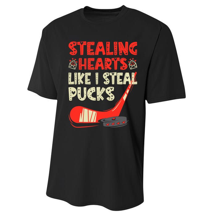 Stealing Heart Like I Steal Pucks Valentines Day Hockey Performance Sprint T-Shirt