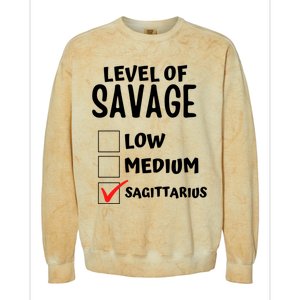 Sagittarius Horoscope Level Of Savage Zodiac Traits Pun Gift Colorblast Crewneck Sweatshirt