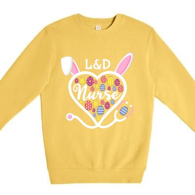 Stethoscope Heart L And D Nurse Easter Bunny Labor And Delivery Gift Premium Crewneck Sweatshirt