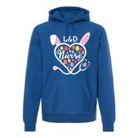 Stethoscope Heart L And D Nurse Easter Bunny Labor And Delivery Gift Premium Hoodie