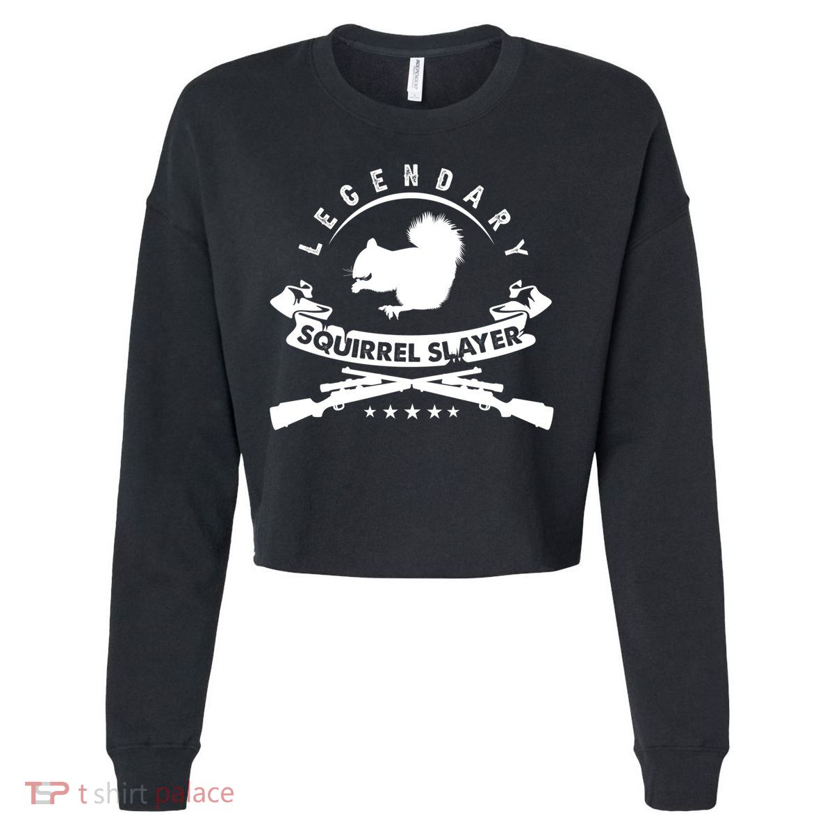 Squirrel Hunter Legendary Squirrel Slayer Squirrel Hunting Cool Gift Cropped Pullover Crew